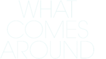 What Comes Around (2023) Logo
