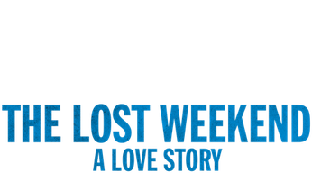 The Lost Weekend: A Love Story (2023) Logo