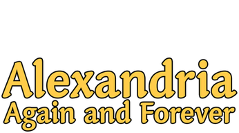 Alexandria Again and Forever Logo