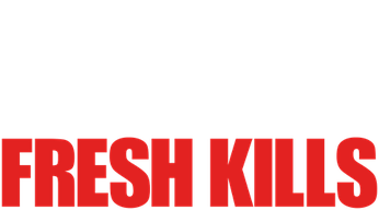 Fresh Kills (2024) Logo