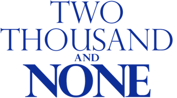 Two Thousand And None Logo