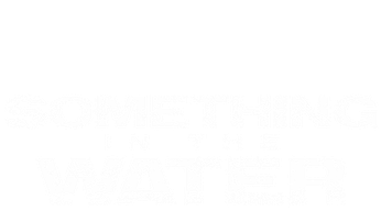 Something in the Water (2024) Logo