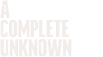 A Complete Unknown (2024) Logo