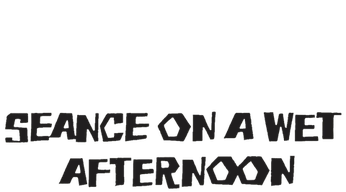 Seance on a Wet Afternoon Logo