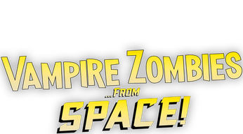 Vampire Zombies... From Space! (2024) Logo