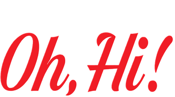 Oh, Hi! (2025) Logo