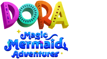 DORA: Magic Mermaid Adventures (2025) Logo