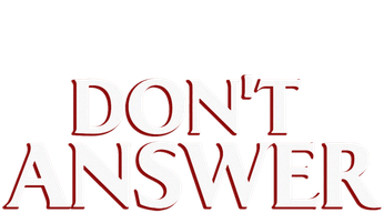 Don't Answer (2025) Logo