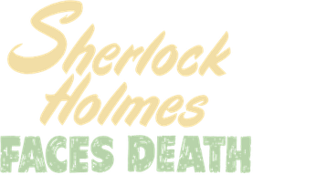 Sherlock Holmes Faces Death Logo