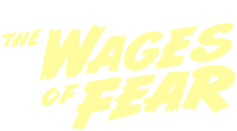 The Wages of Fear Logo