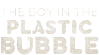The Boy in the Plastic Bubble Logo