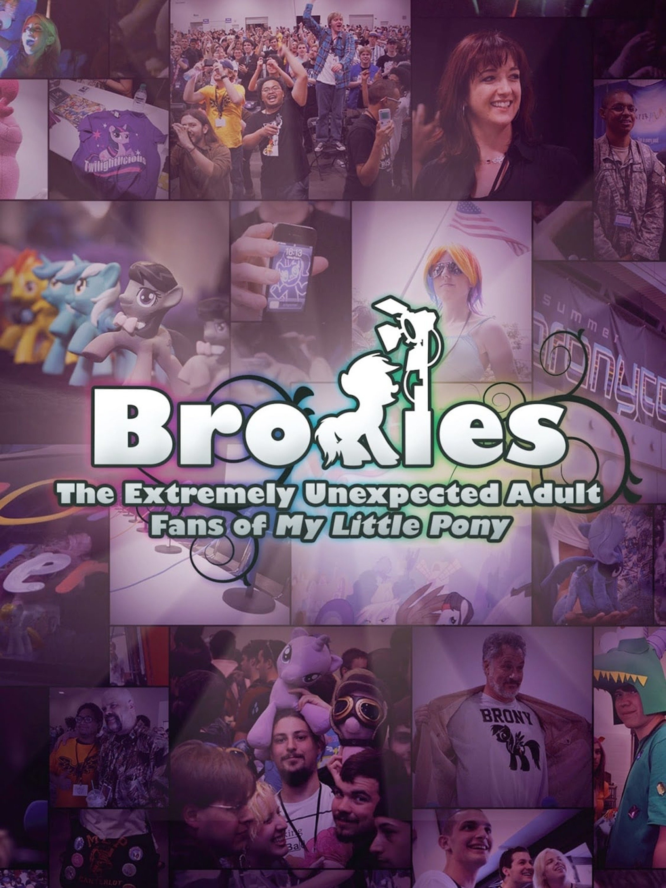 Bronies: The Extremely Unexpected Adult Fans of My Little Pony | Rotten  Tomatoes