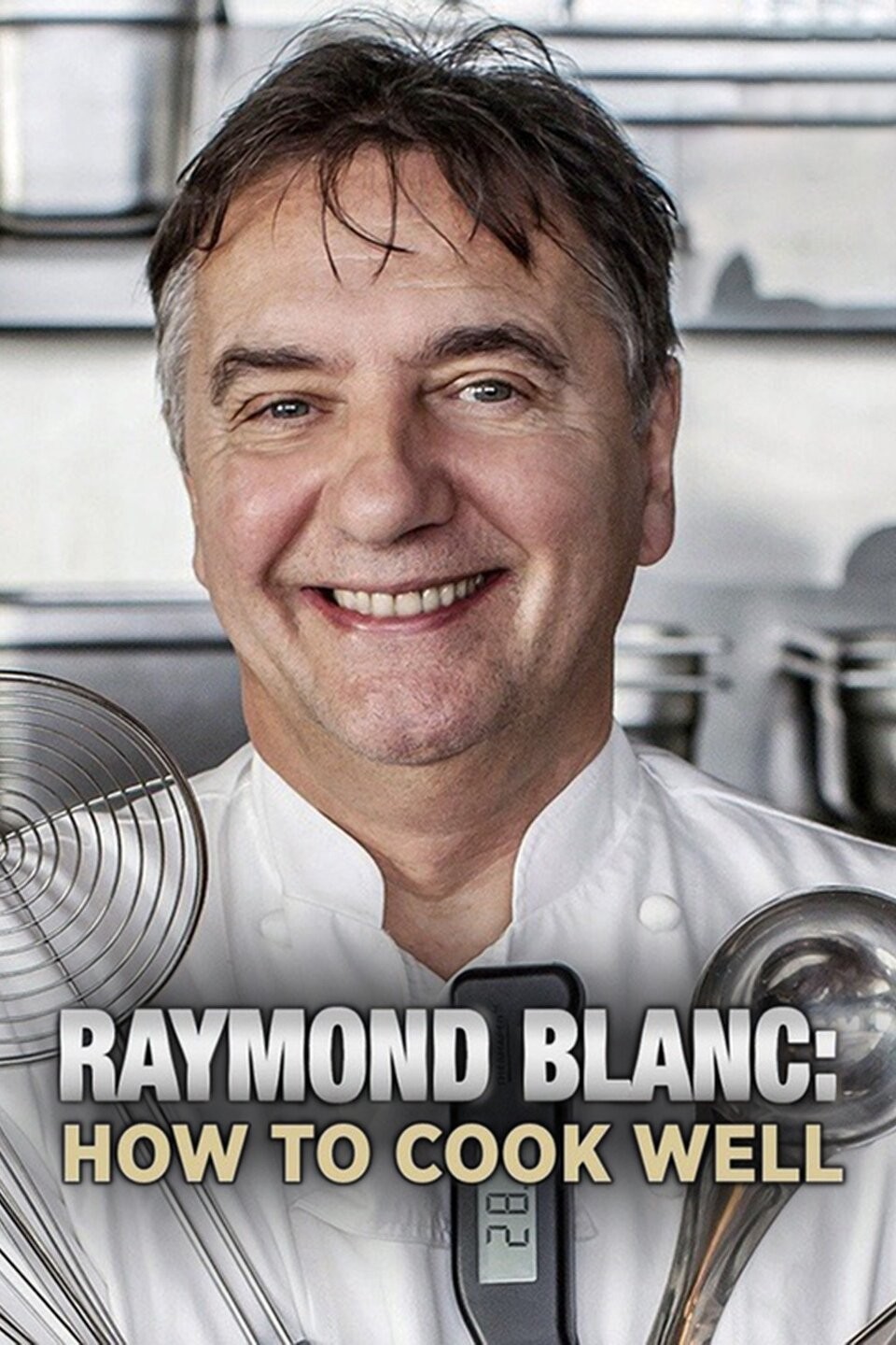 Raymond Blanc How to Cook Well Rotten Tomatoes