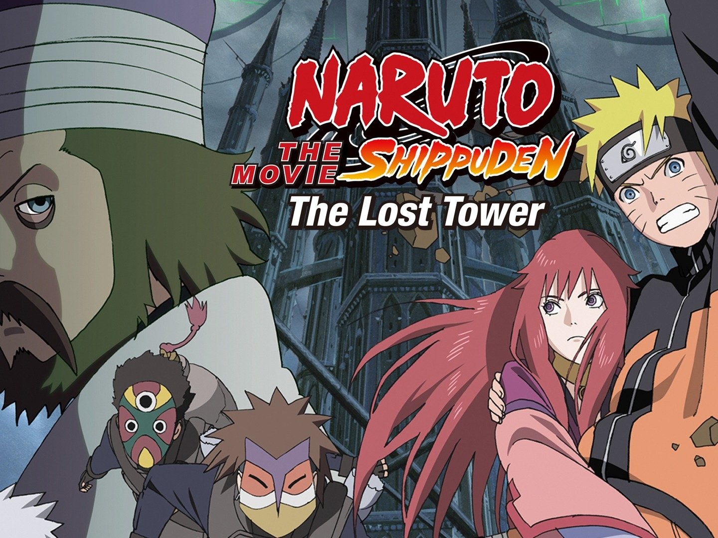 Watch Naruto Shippuden: The Movie: The Lost Tower