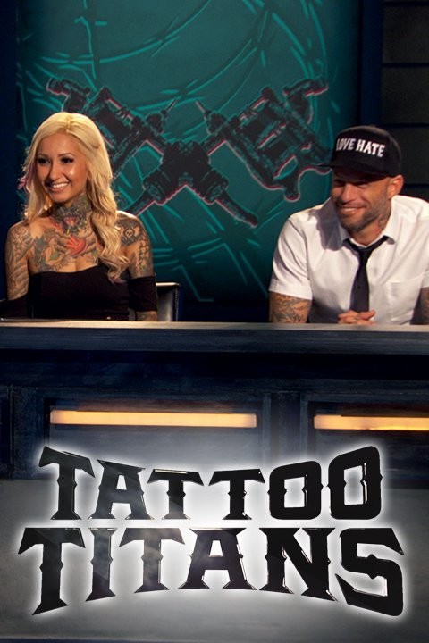 Tattoo Titans Season 1 Rotten Tomatoes 5595