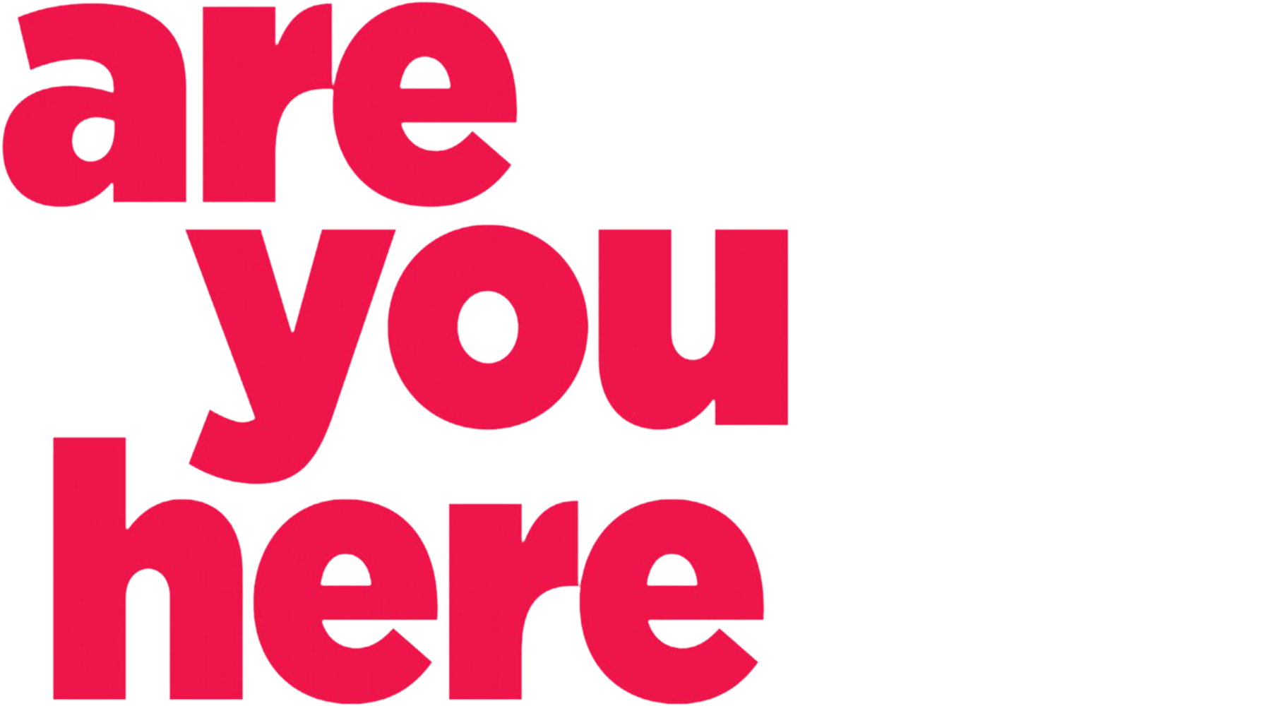 Are You Here Logo