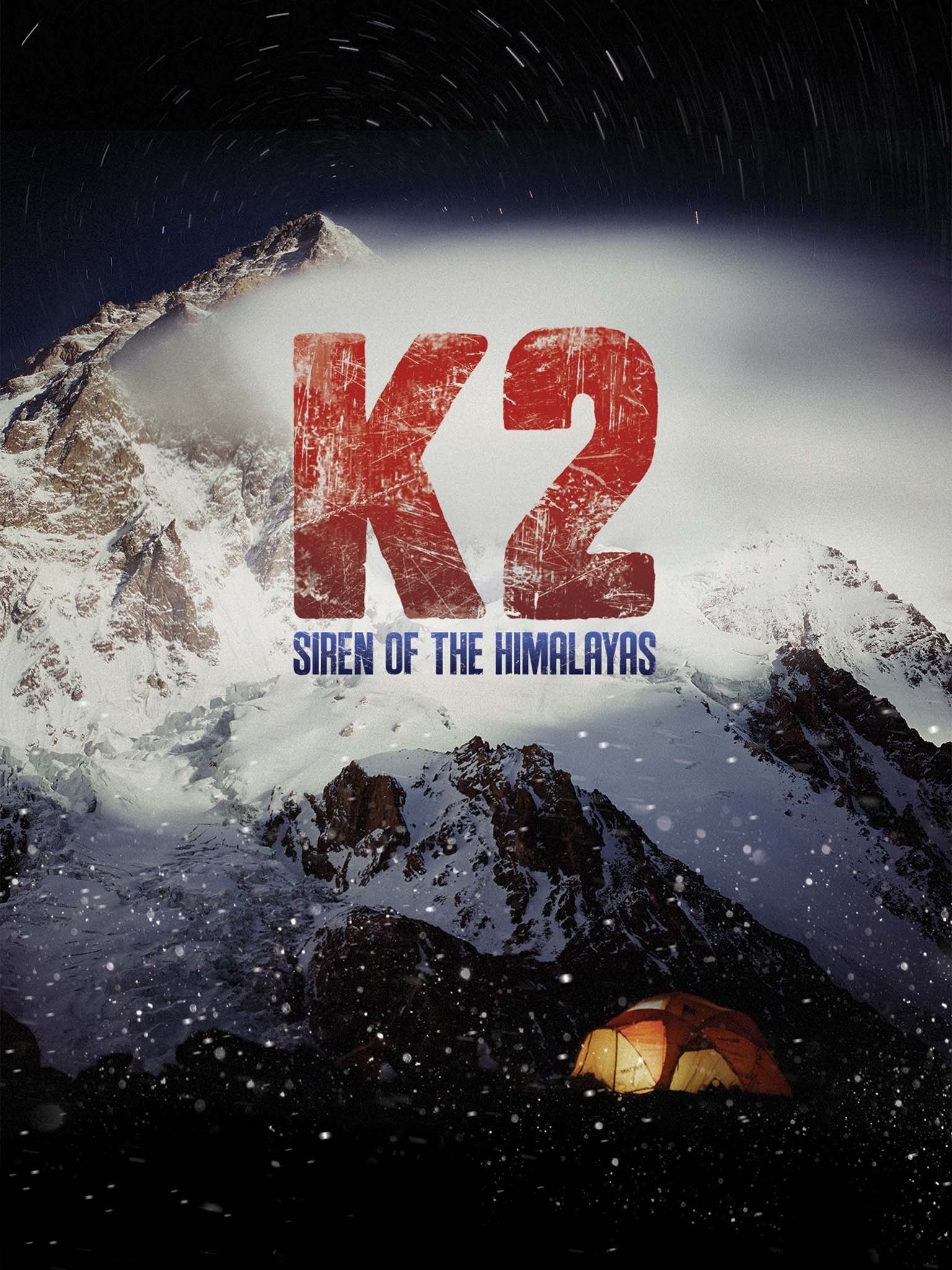 K2: Siren of the Himalayas | Rotten Tomatoes