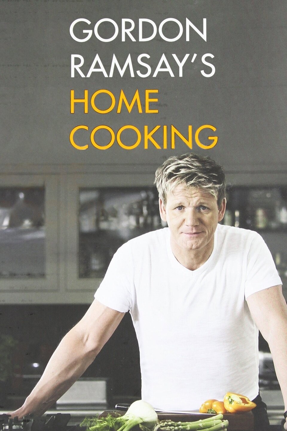 Gordon Ramsay's Home Cooking | Rotten Tomatoes