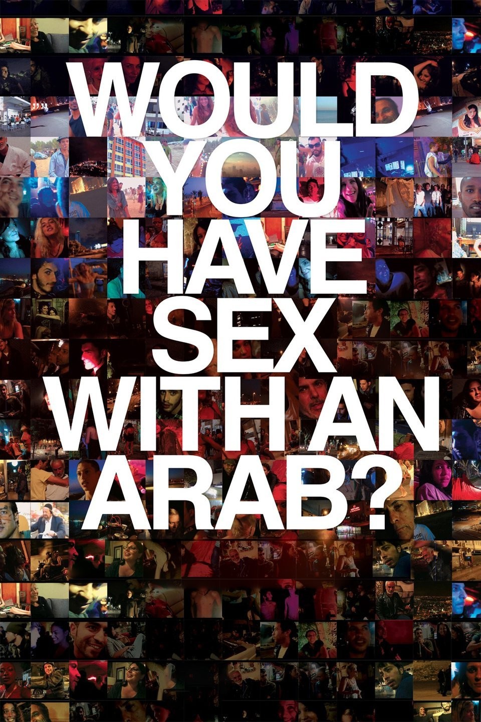 Would You Have Sex With an Arab? Pictures | Rotten Tomatoes