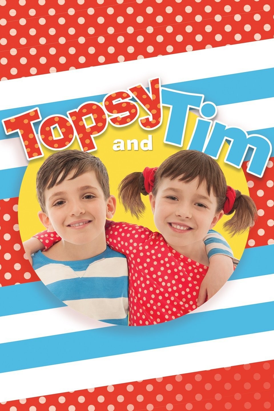 Topsy and Tim - Rotten Tomatoes