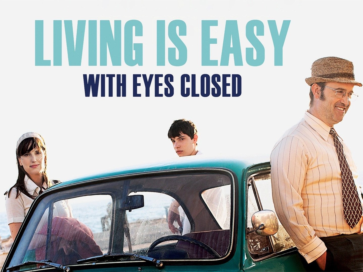 Living Is Easy With Eyes Closed Rotten Tomatoes