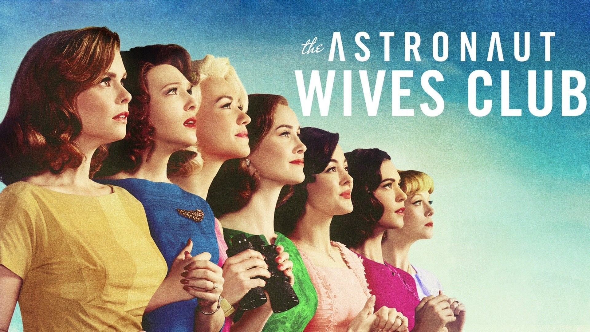 The Astronaut Wives Club Season 1