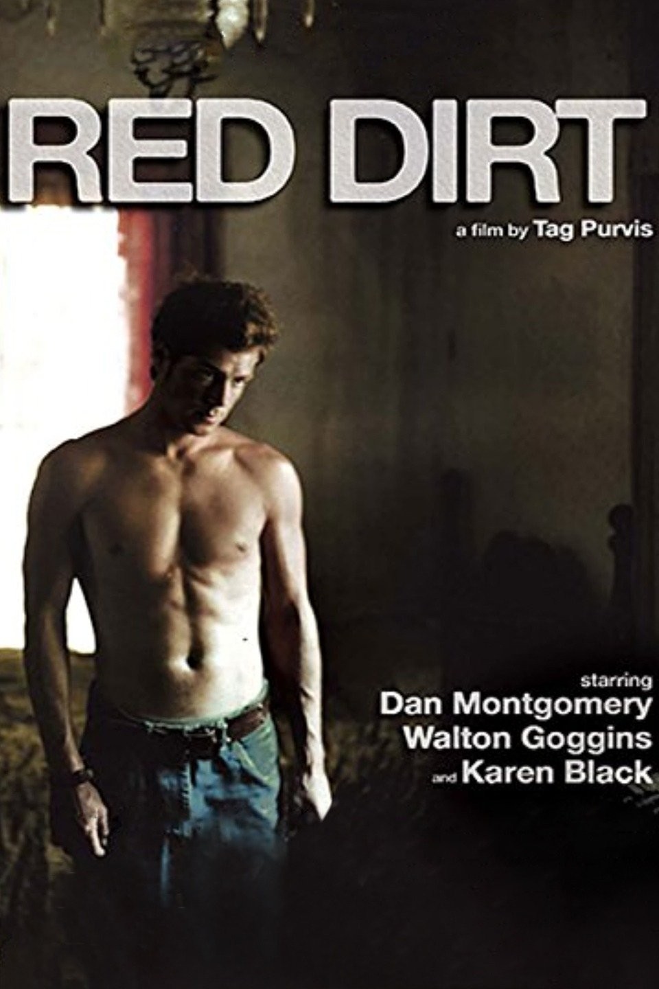 Red Dirt | Rotten Tomatoes