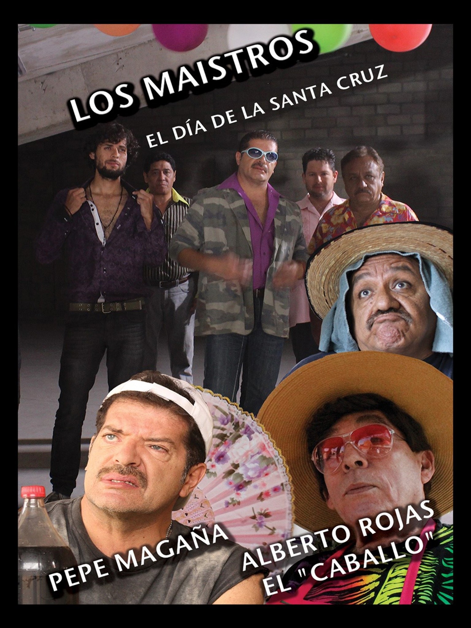 Los Maistros El D a de la Santa Cruz Rotten Tomatoes