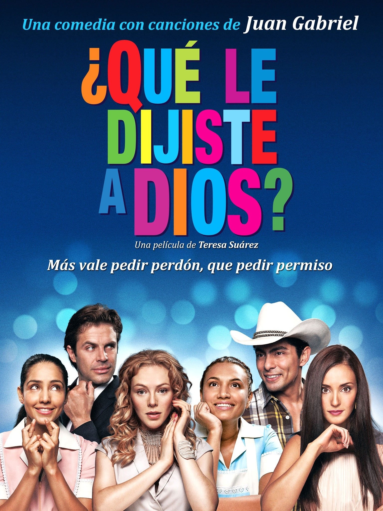 Qué le dijiste a Dios? | Rotten Tomatoes