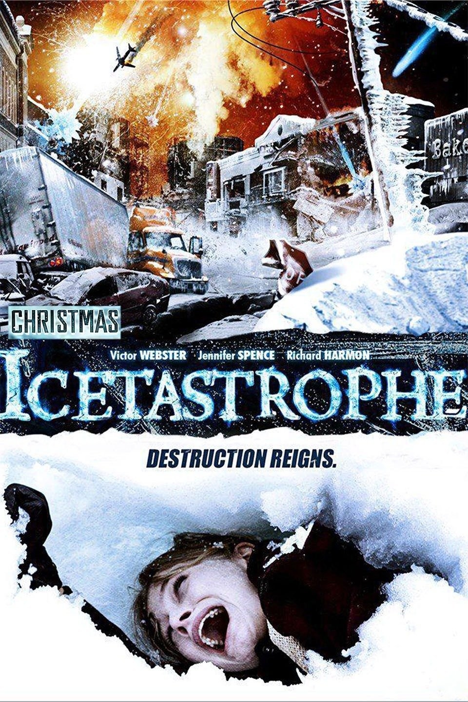 Ледяная угроза. Ледяная угроза 2014. Фильм Ледяная угроза триллер. Icetastrophe 2014. Ледяной апокалипсис фильм 2014.