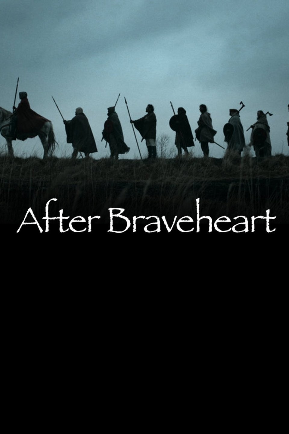 After Braveheart | Rotten Tomatoes