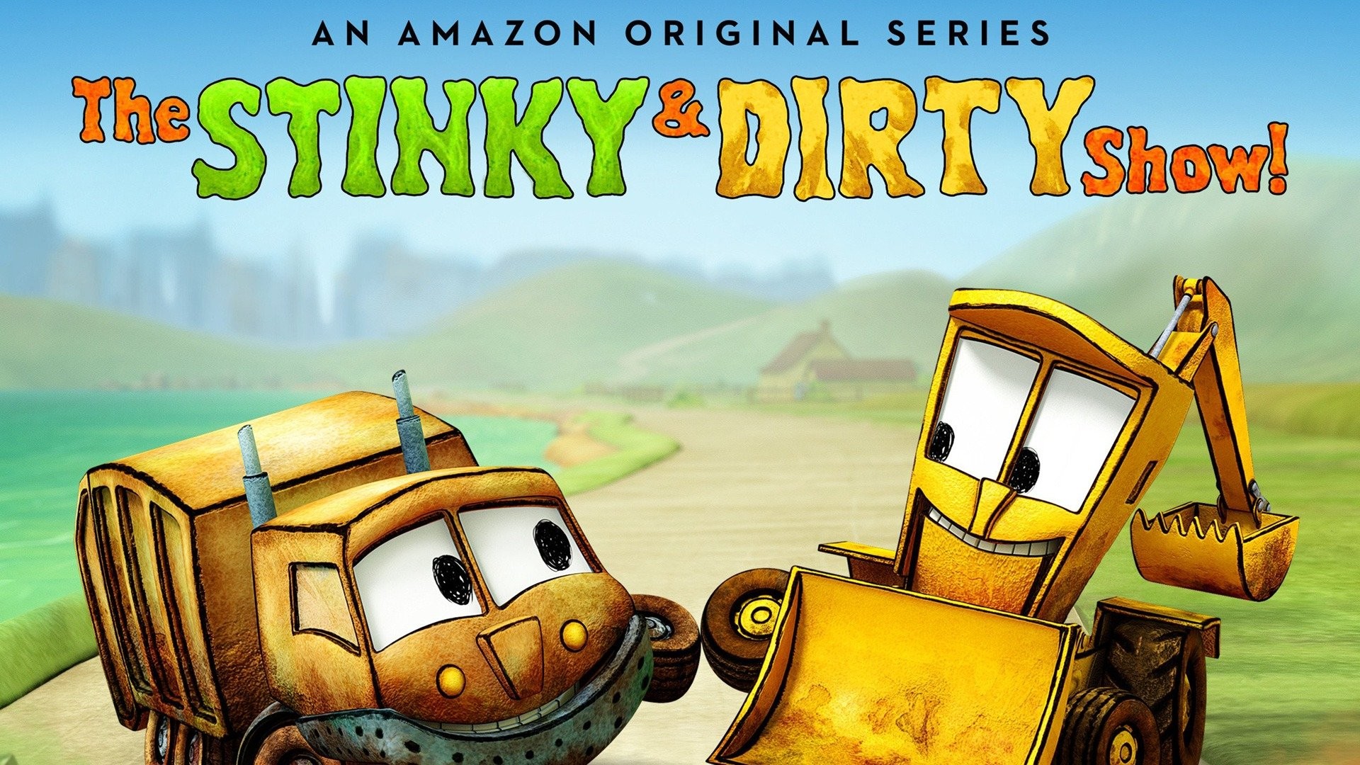 Where to watch The Stinky & Dirty Show
