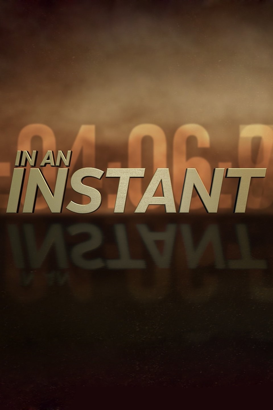 In an Instant | Rotten Tomatoes