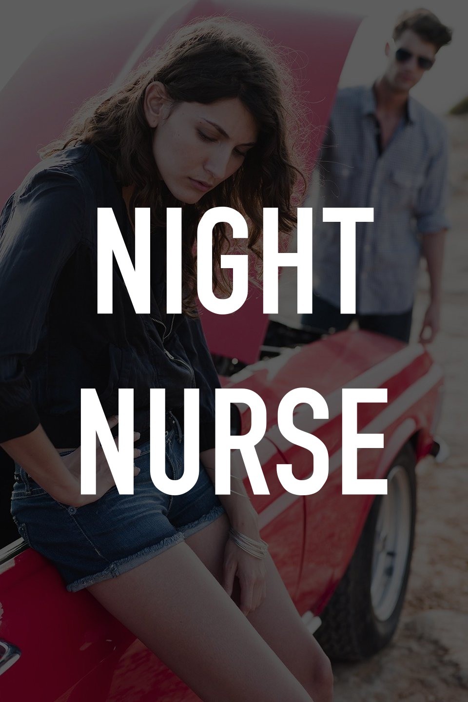 Night Call Nurses - Rotten Tomatoes