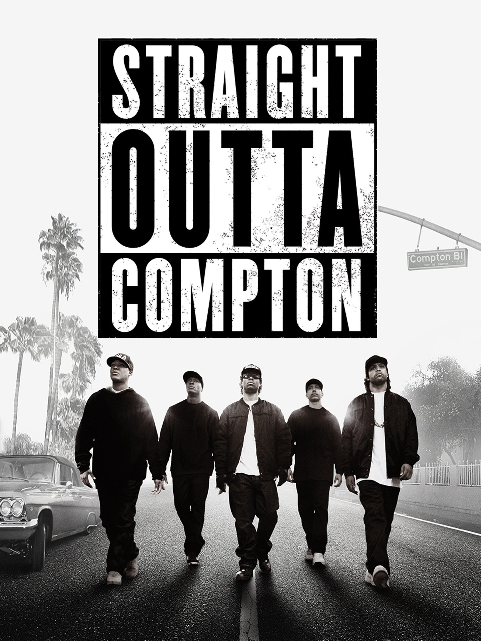 Straight Outta Compton | Rotten Tomatoes