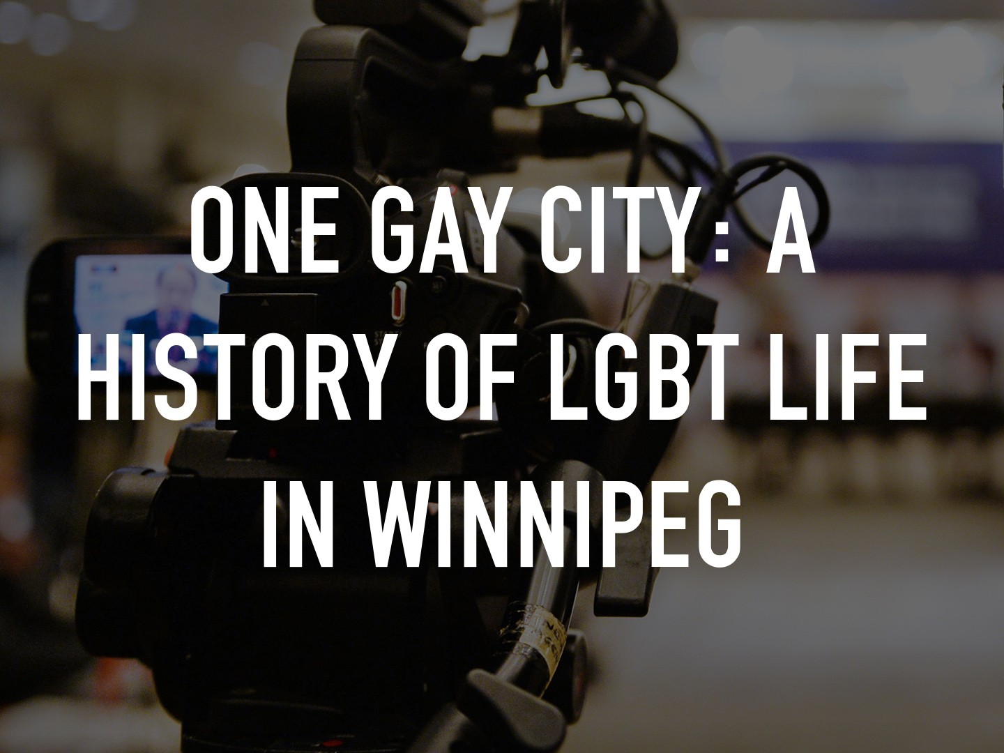 One Gay City: A History of LGBT Life in Winnipeg | Rotten Tomatoes