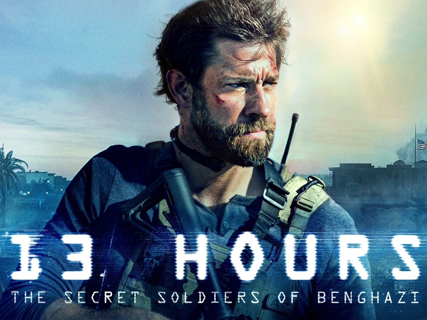 13 Hours: The Secret Soldiers of Benghazi - Rotten Tomatoes