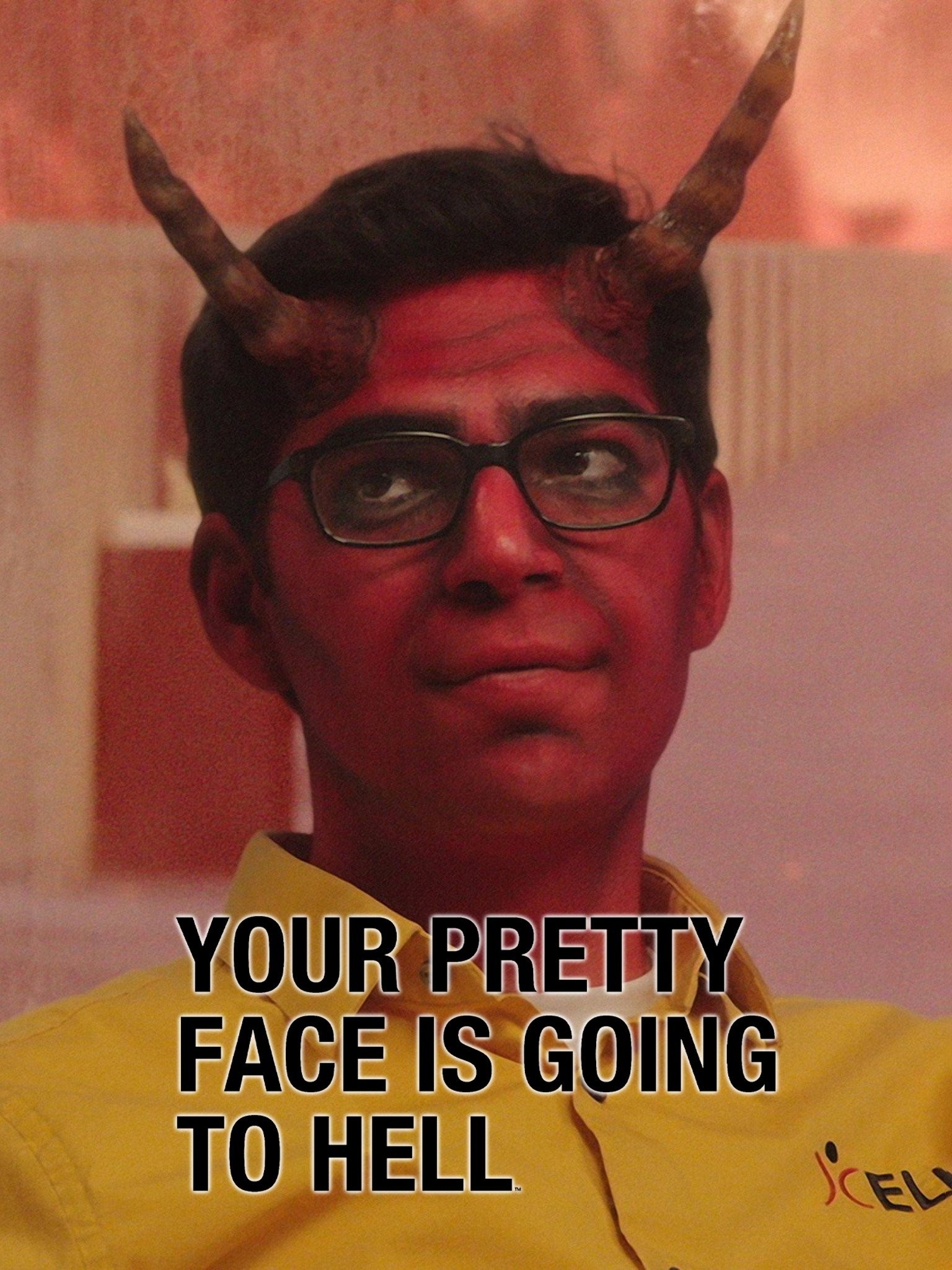 Your Pretty Face Is Going to Hell - Rotten Tomatoes
