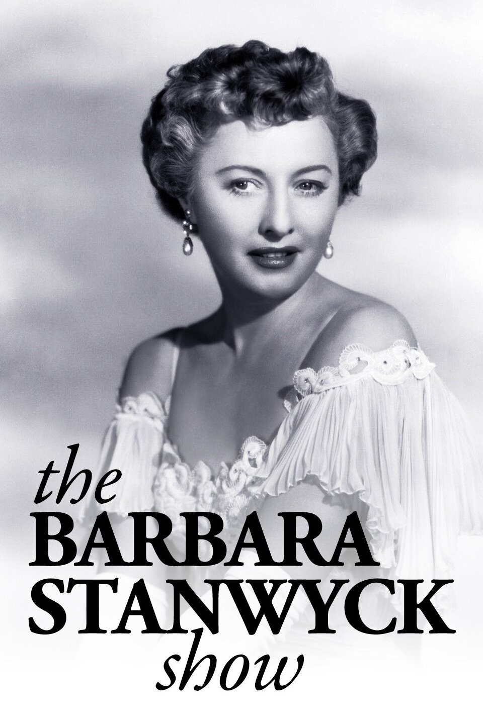 The Barbara Stanwyck Show Season 1 | Rotten Tomatoes