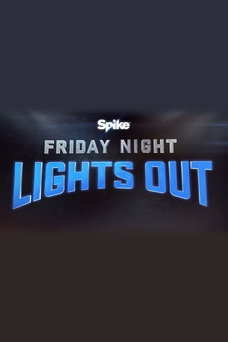 Spike's Friday Night Lights Out Rotten Tomatoes