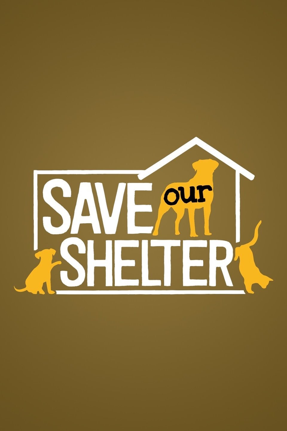 Save Our Shelter Season 1 Rotten Tomatoes