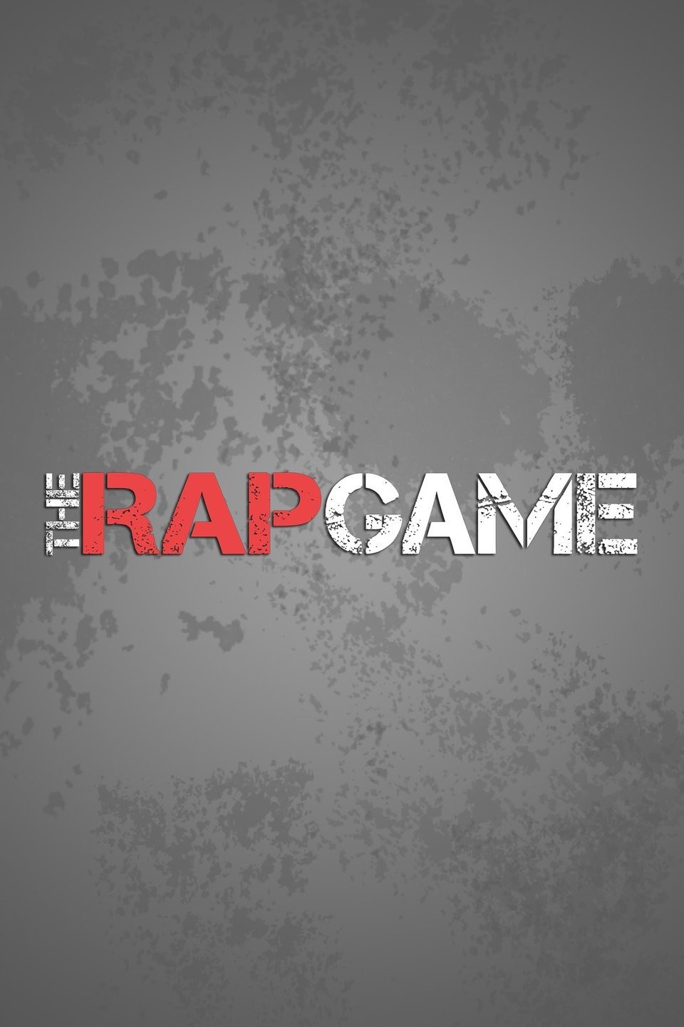 The Rap Game | Rotten Tomatoes