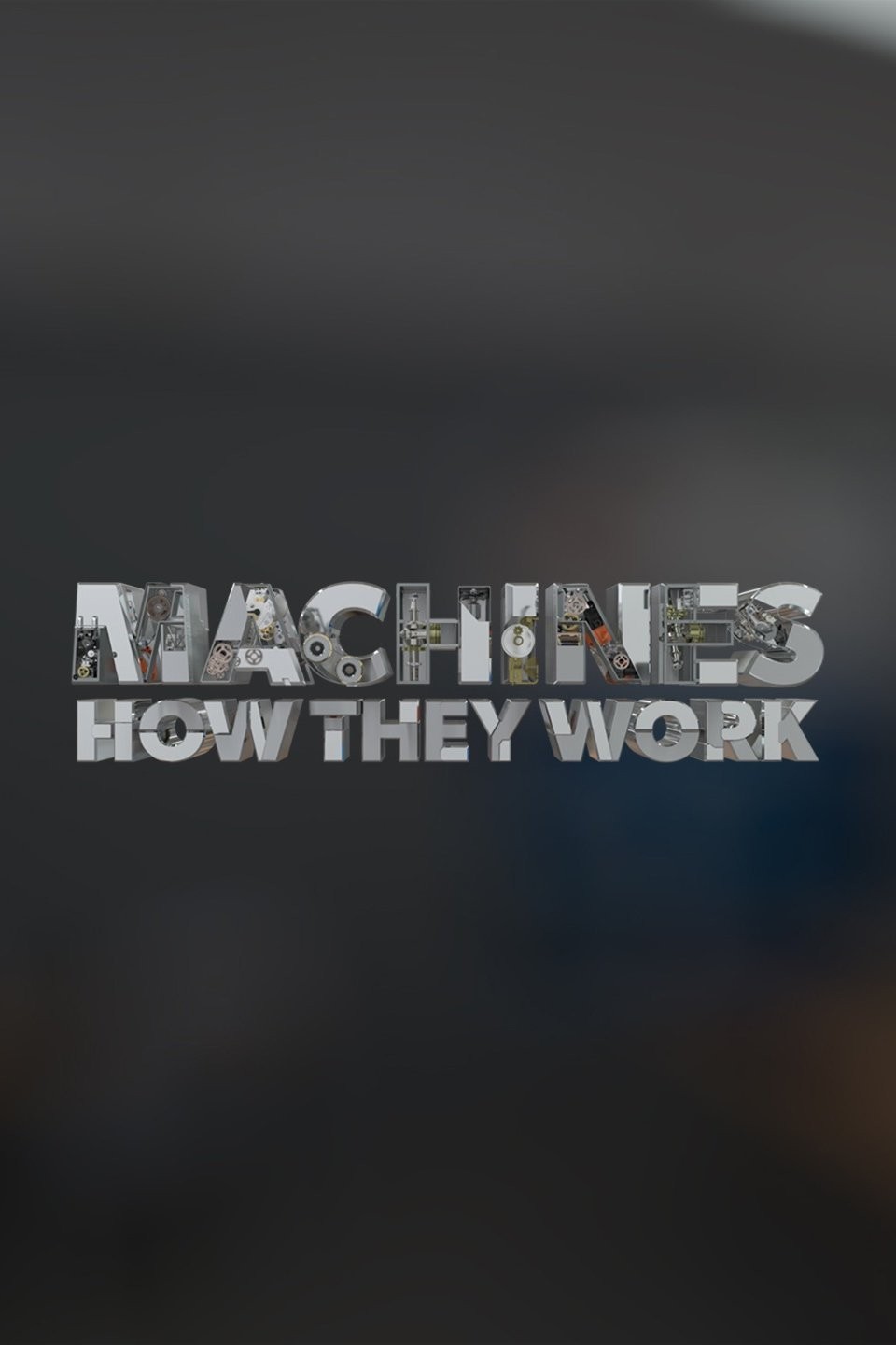 Machines How They Work Pictures Rotten Tomatoes