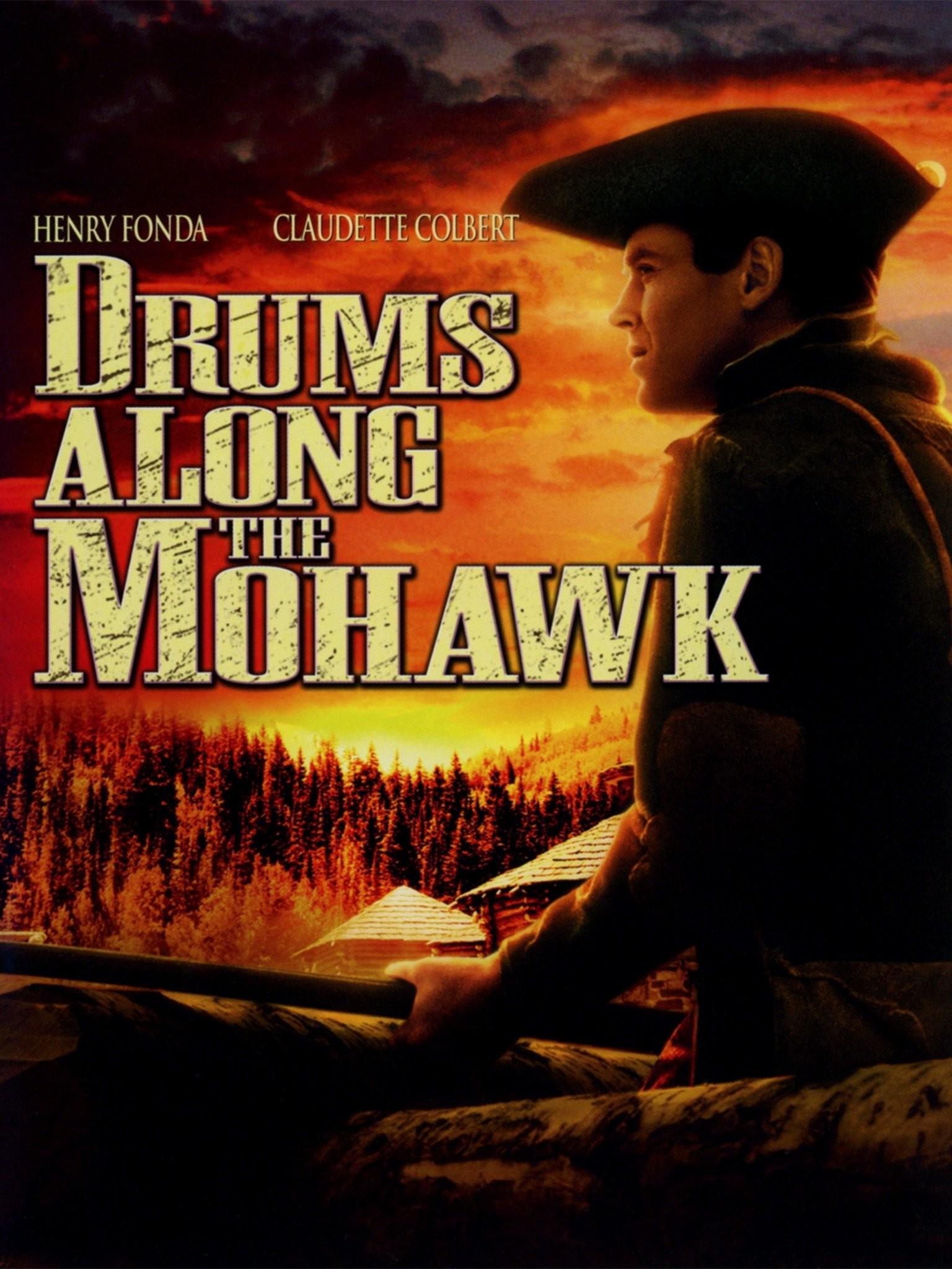 Drums Along the Mohawk (1939) - Turner Classic Movies