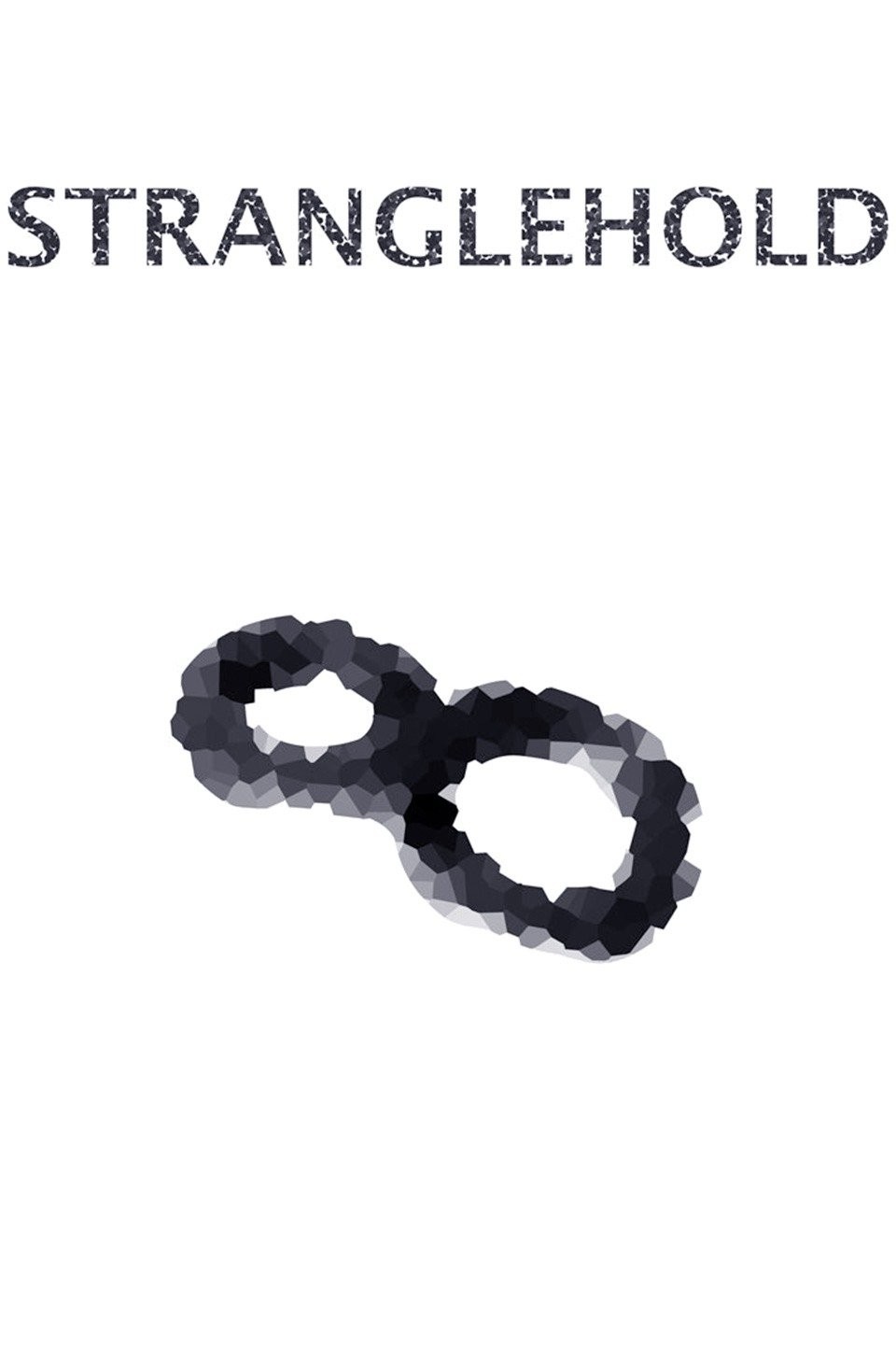 Stranglehold Pictures | Rotten Tomatoes
