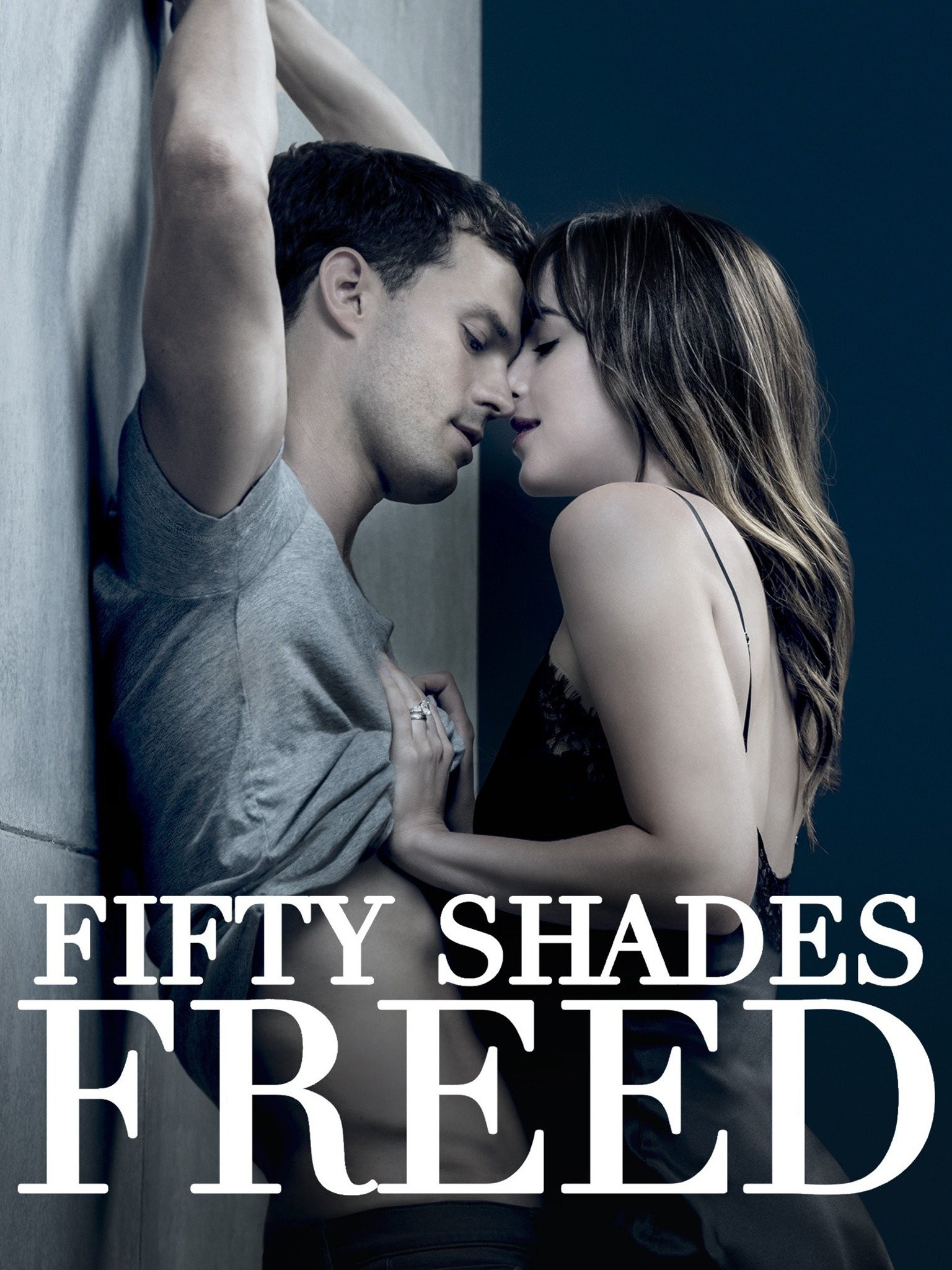 Fifty Shades Freed Audience Reviews | Flixster