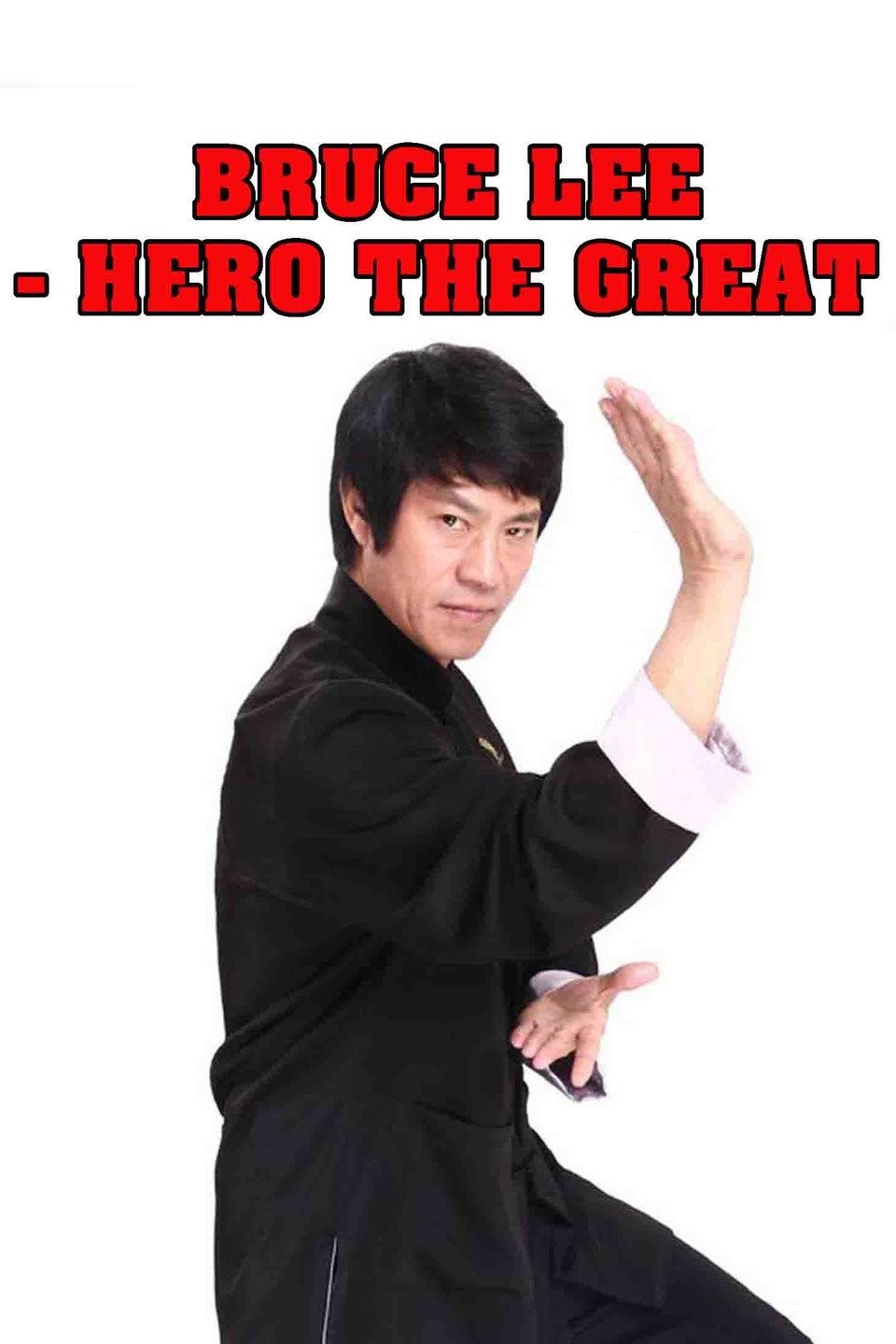 Bruce Lee - Hero The Great Pictures 