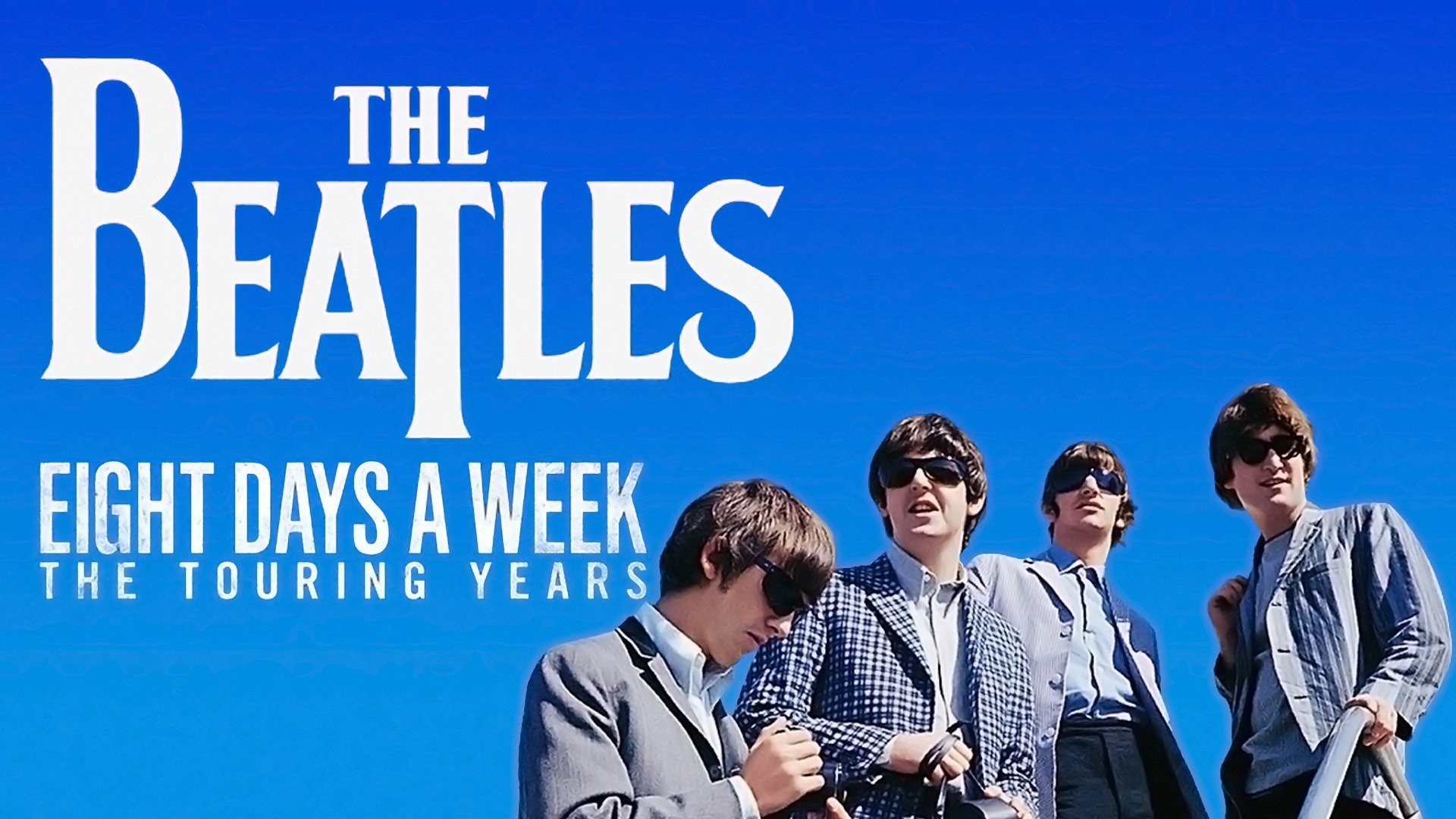 The Beatles: Eight Days a Week -- The Touring Years | Rotten Tomatoes