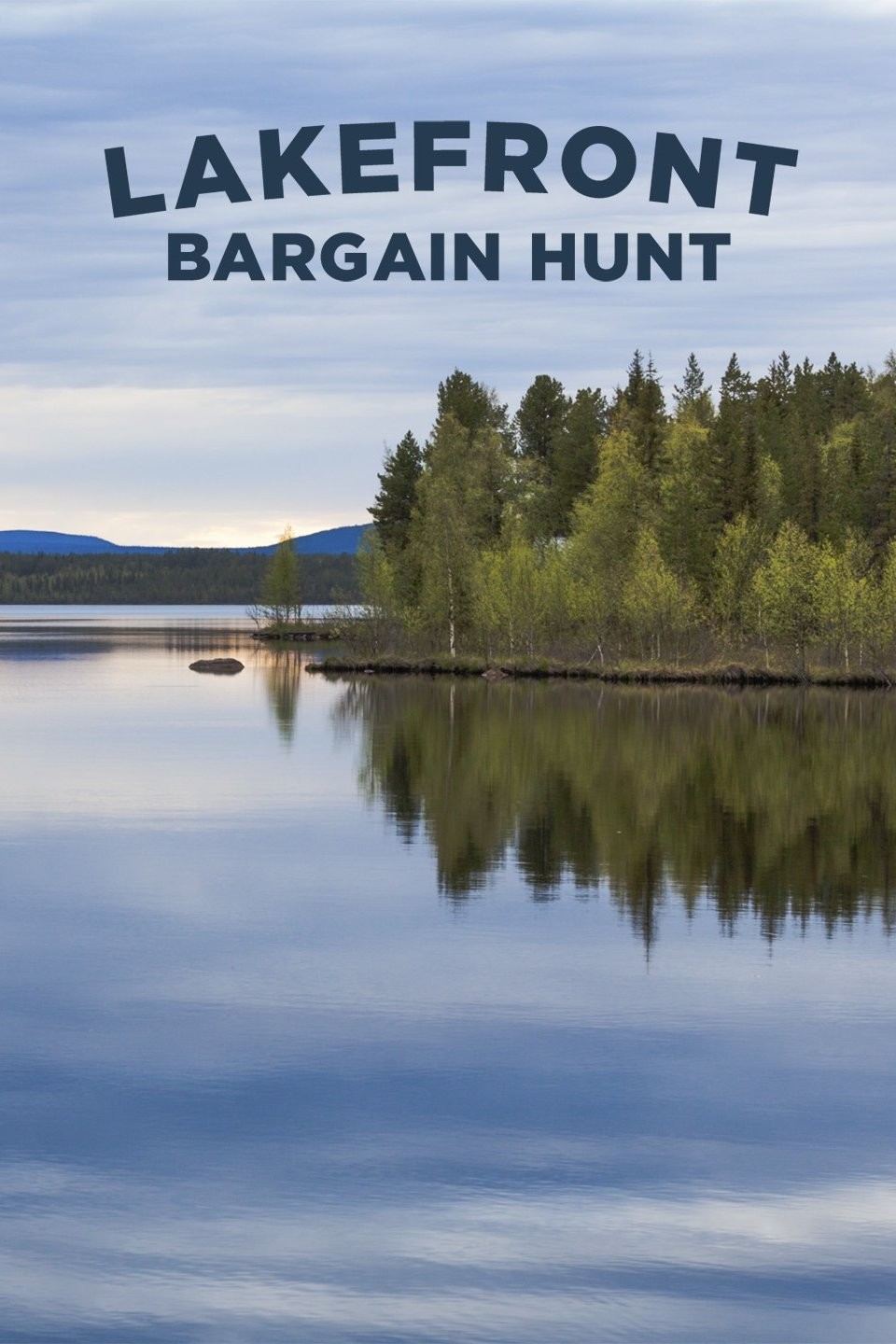 Lakefront Bargain Hunt: Season 3 Pictures | Rotten Tomatoes