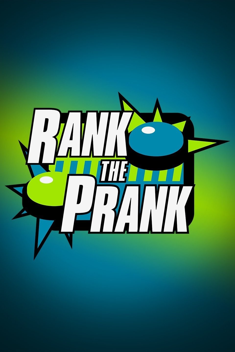 Rank the Prank | Rotten Tomatoes